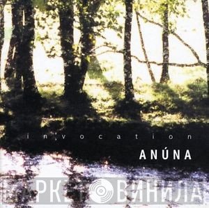 Anúna  - Invocation