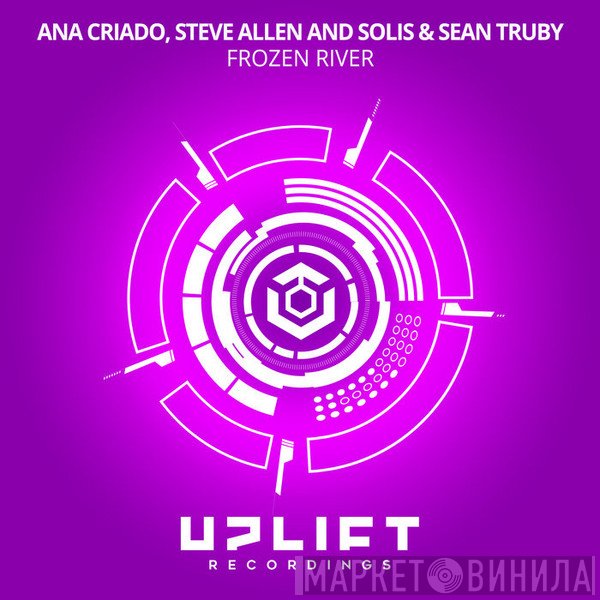Ana Criado, Steve Allen  And Solis & Sean Truby  - Frozen River