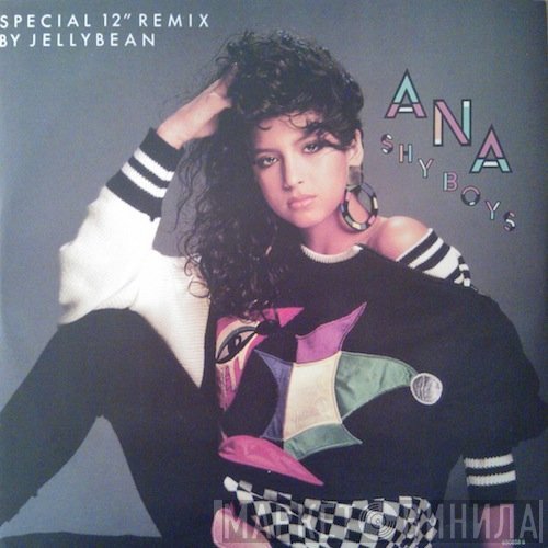 Ana - Shy Boys