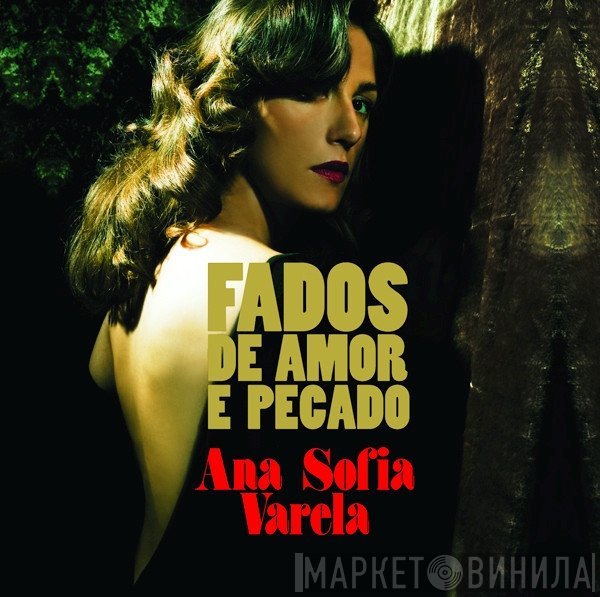 Ana Sofia Varela - Fados De Amor E Pecado