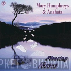 Anahata , Mary Humphreys  - Floating Verses
