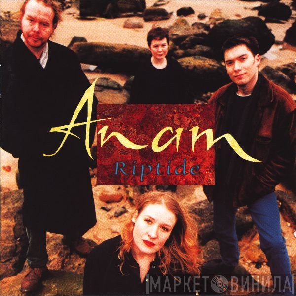 Anam  - Riptide