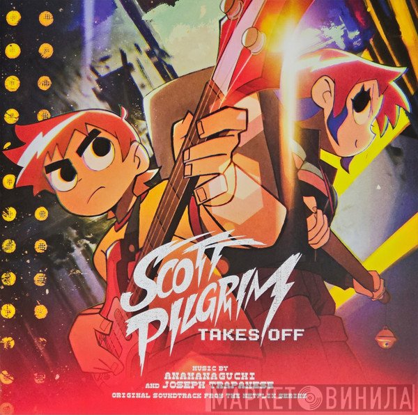 Anamanaguchi, Joseph Trapanese - Scott Pilgrim Takes Off Original Soundtrack From The Netflix Series