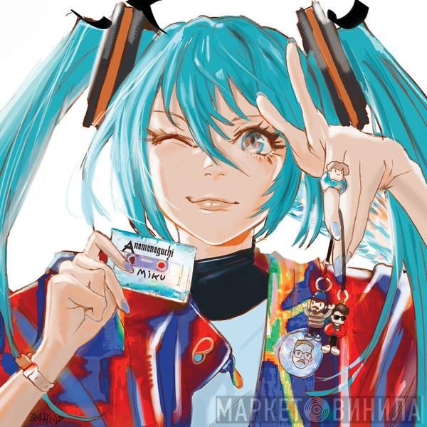Anamanaguchi - Miku