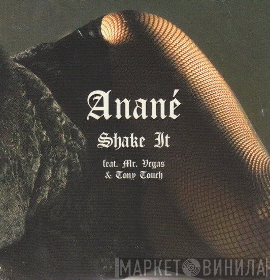 Anané Feat. Mr. Vegas & Tony Touch  - Shake It