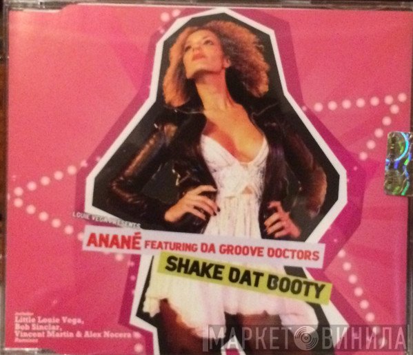 Anané Featuring Da Groove Doctors  - Shake Dat Booty