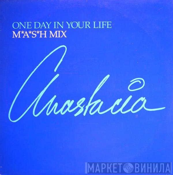 Anastacia - One Day In Your Life (M*A*S*H Mix)