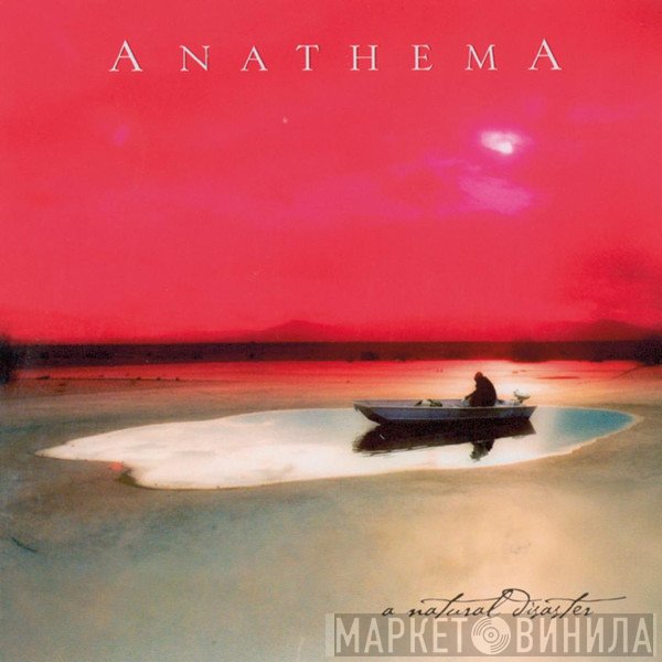 Anathema  - A Natural Disaster