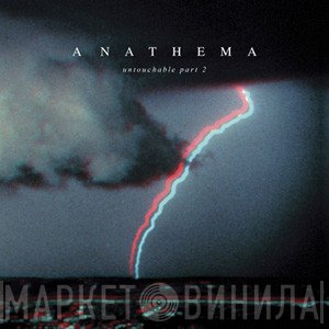 Anathema  - Untouchable Part 2