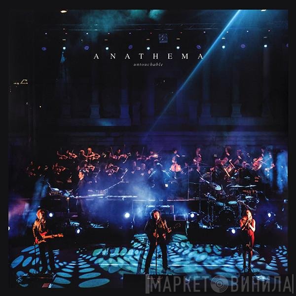 Anathema  - Untouchable