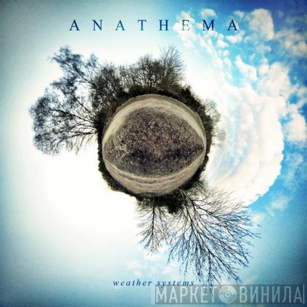 Anathema  - Weather Systems