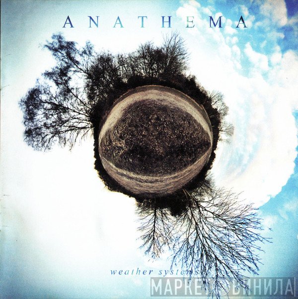 Anathema  - Weather Systems