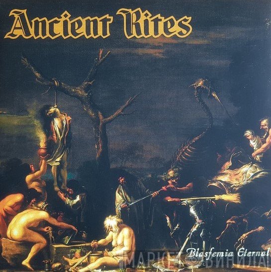 Ancient Rites  - Blasfemia Eternal