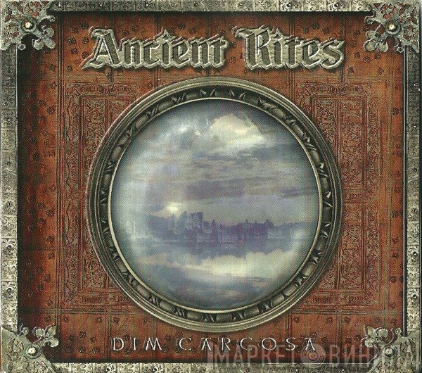 Ancient Rites  - Dim Carcosa