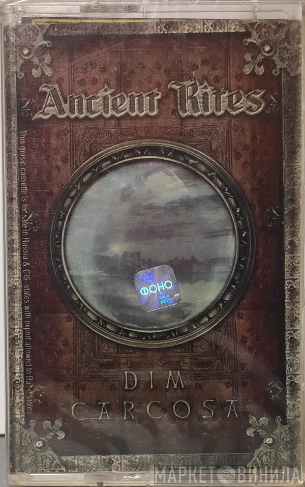 Ancient Rites   - Dim Carcosa