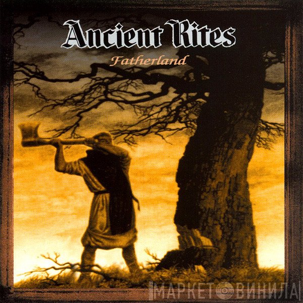 Ancient Rites   - Fatherland