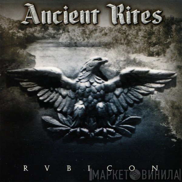 Ancient Rites  - Rvbicon