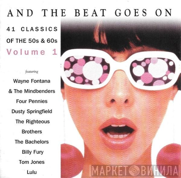  - And The Beat Goes On Volume 1