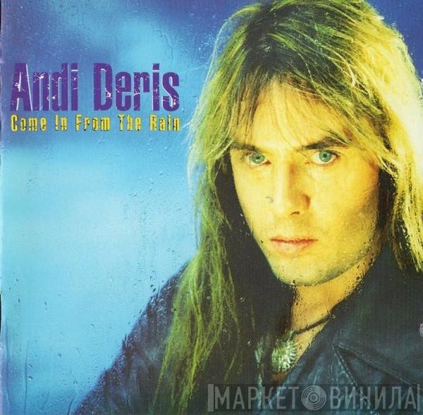 Andi Deris  - Come In From The Rain