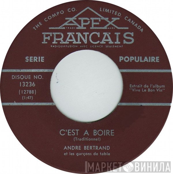 André Bertrand - C'est À Boire / La Madelon