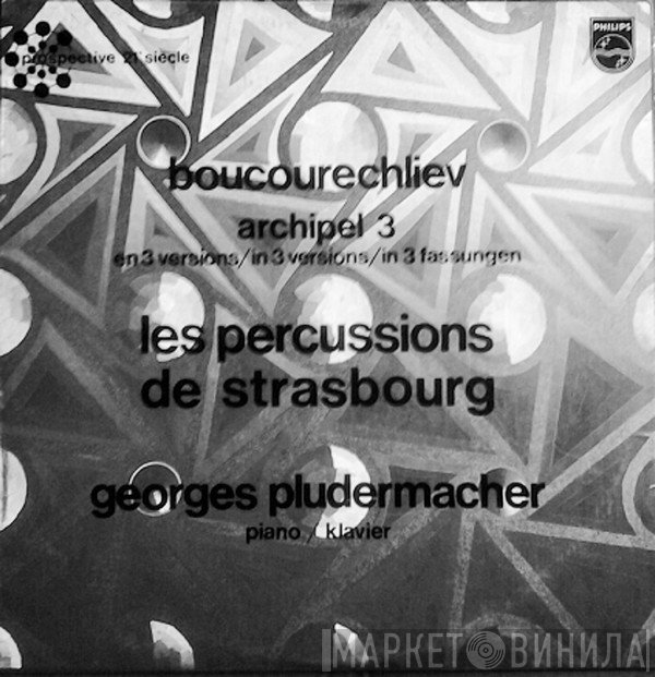 André Boucourechliev / Les Percussions De Strasbourg / Georges Pludermacher  - Archipel 3
