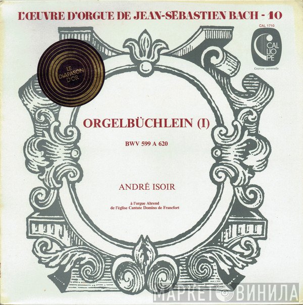 André Isoir - Orgelbüchlein (I) BWV 599 A 620