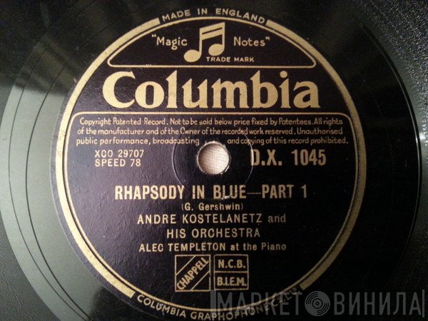 André Kostelanetz And His Orchestra  - Rhapsody In Blue