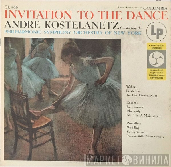 André Kostelanetz, The Philharmonic Symphony Orchestra of New York, Carl Maria von Weber, George Enescu, Sergei Prokofiev  - Invitation To The Dance