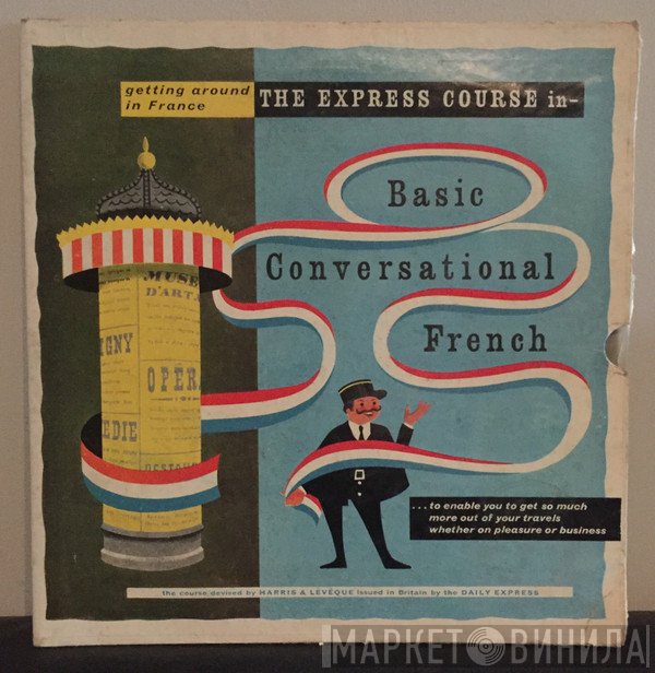 André Lévêque, Julian Harris  - Basic Conversational French