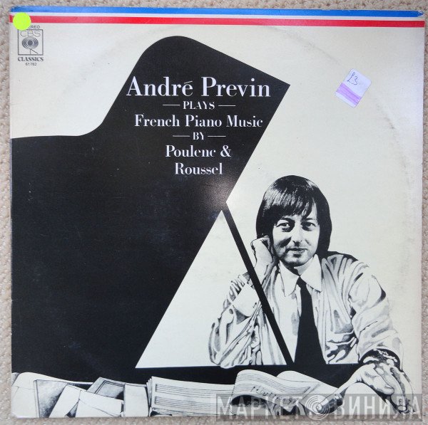 André Previn, Francis Poulenc, Albert Roussel - French Piano Music