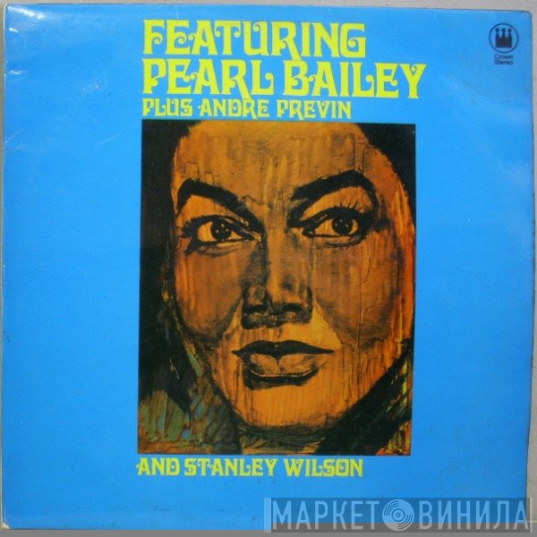 André Previn, Pearl Bailey, Stanley Wilson - Featuring Pearl Bailey