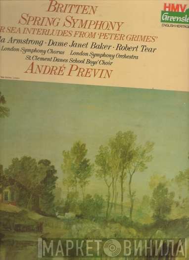 André Previn, The London Symphony Orchestra, Janet Baker, Benjamin Britten, Sheila Armstrong, London Symphony Chorus, Robert Tear, St. Clement Danes Grammar School Boys' Choir - Benjamin Britten - Spring Symphony Etc