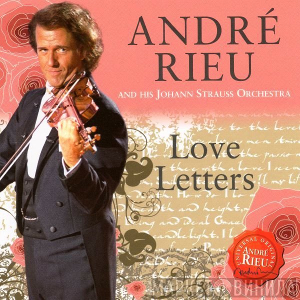 André Rieu And His Johann Strauß Orchestra  - Love Letters