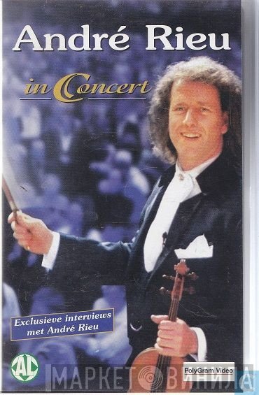 André Rieu  - In Concert