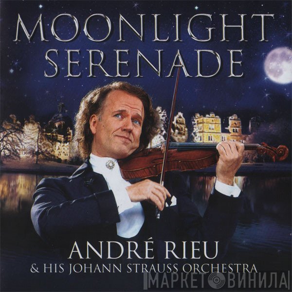 André Rieu, Johann Strauß Orchestra - Moonlight Serenade