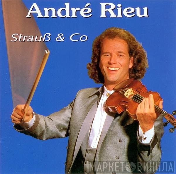 André Rieu  - Strauß & Co