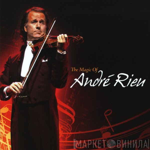 André Rieu  - The Magic Of André Rieu