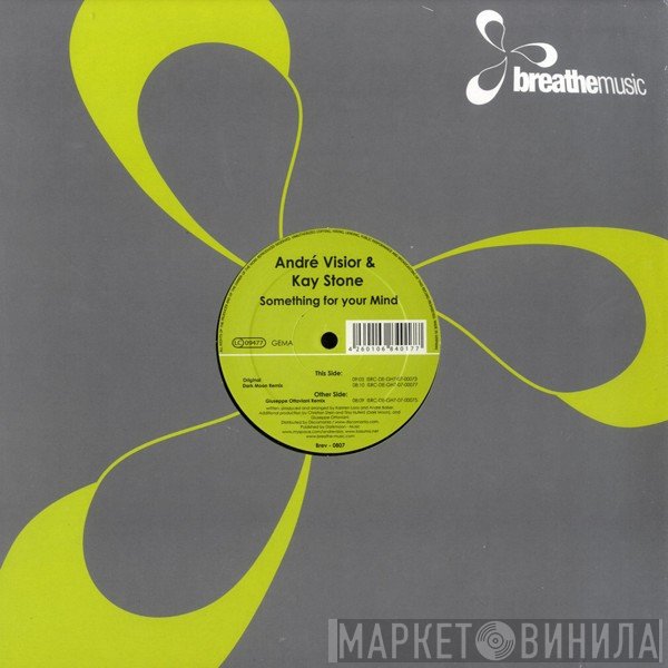 André Visior & Kay Stone  - Something For Your Mind
