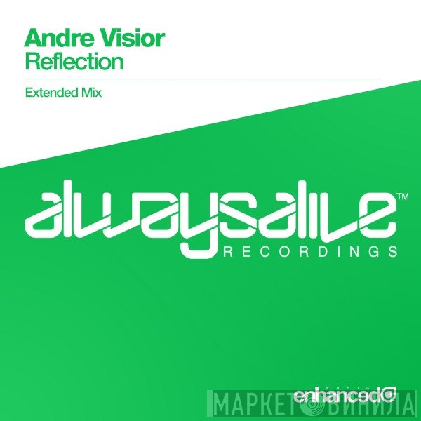 André Visior  - Reflection