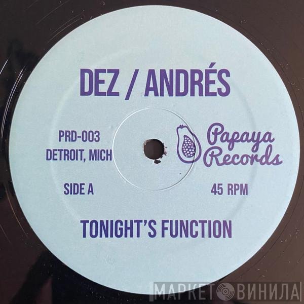 Andrés, DJ Dez - Tonight’s Function / People Of The World