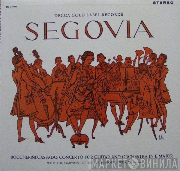 Andrés Segovia, Luigi Boccherini, Gaspar Cassadó, Johann Sebastian Bach, Enrique Jordá, Symphony Of The Air - Concerto For Guitar And Orchestra In E Major / Bach Suite No.3