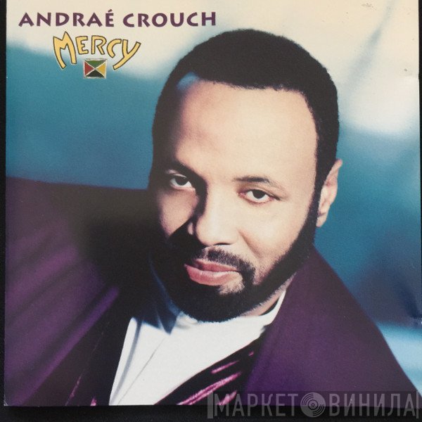 Andraé Crouch  - Mercy