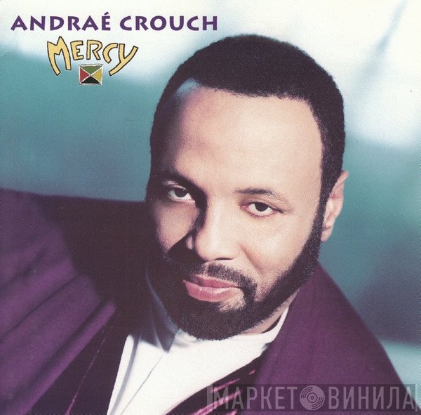 Andraé Crouch  - Mercy