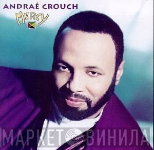 Andraé Crouch  - Mercy