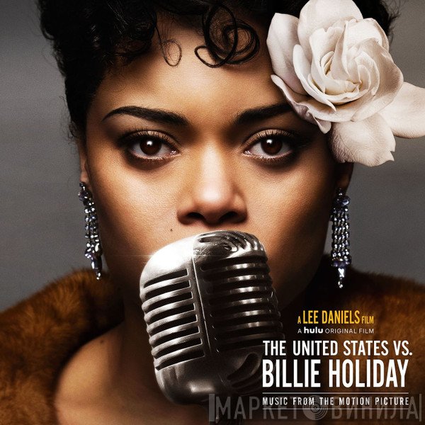 Andra Day - The United States Vs. Billie Holiday: Music From The Motion Picture