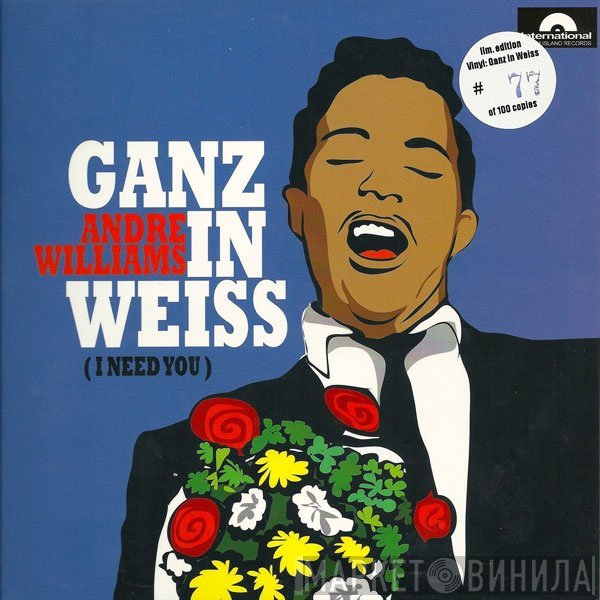 Andre Williams  / Achtung Rakete!  - Ganz In Weiss