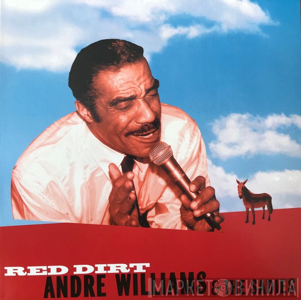 Andre Williams  & The Sadies  - Red Dirt