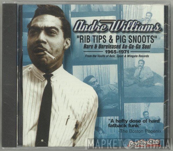Andre Williams   - Rib Tips & Pig Snoots