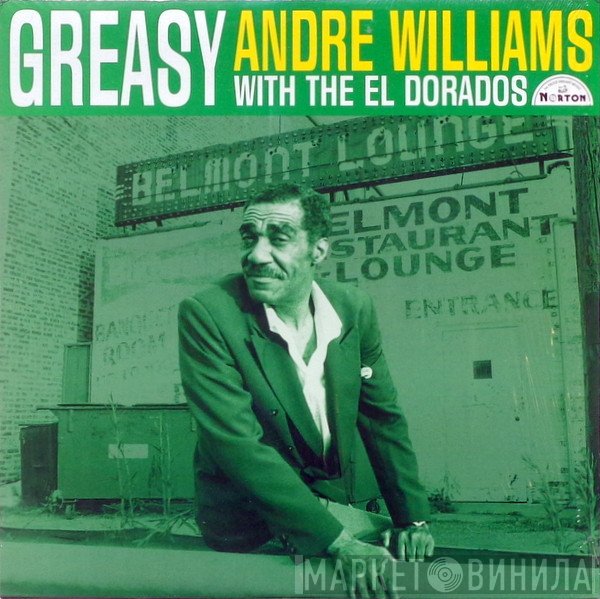 Andre Williams  With The El Dorados  - Greasy