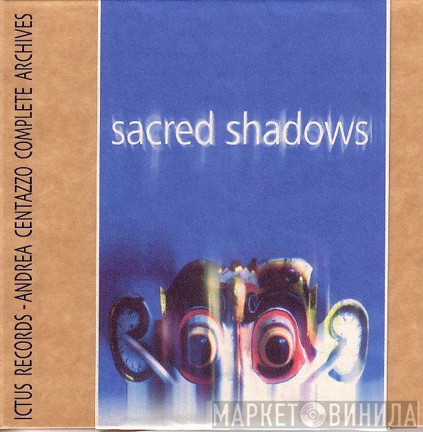 Andrea Centazzo  - Sacred Shadows